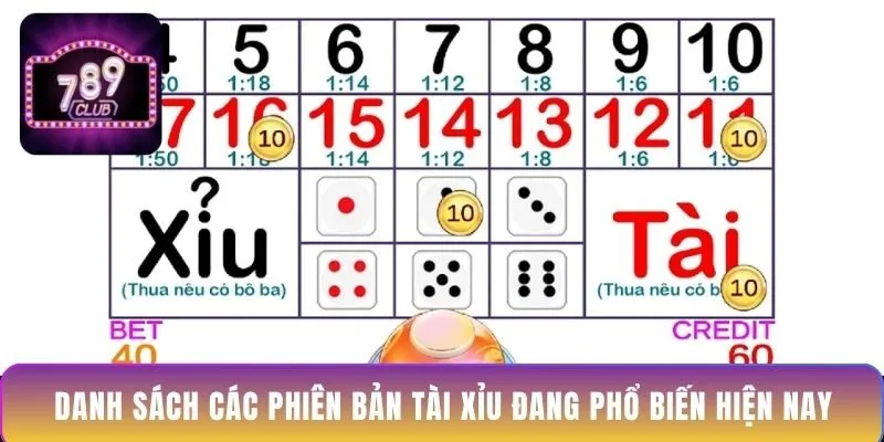 danh-sach-cac-phien-ban-tai-xiu-dang-pho-bien-hien-nay