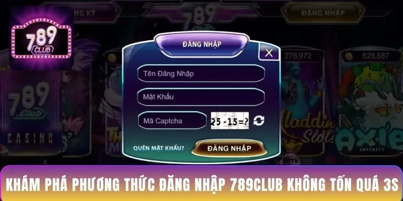 kham-pha-phuong-thuc-dang-nhap-789club-khong-ton-qua-3s